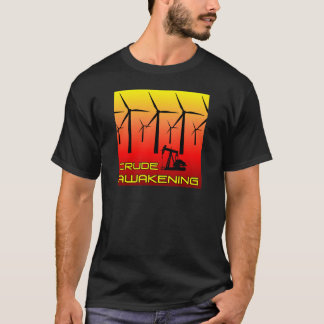 Camiseta Petróleo bruto que desperta - homens escuros
