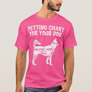 Camiseta Petting Chart For Dog Lover Dog Proprietário 