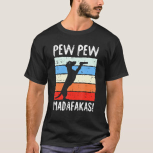 Camiseta Pew Madafakas Dog Dachshund Doxie Puppy