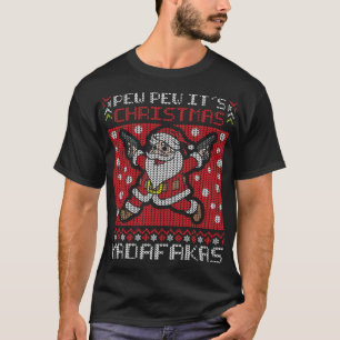 Camiseta Pew Pew É Natal Madafakas Papai Noel Shoot