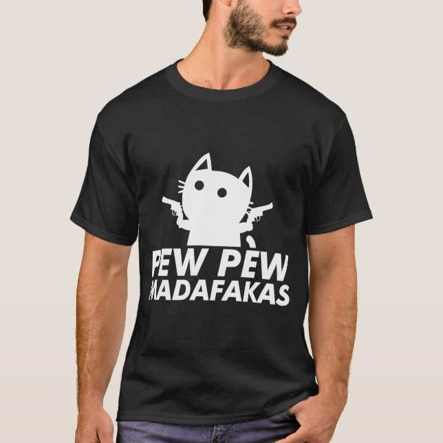 Camiseta Pew Pew Madafakas (Frente)