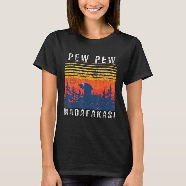 Camiseta Pew Pew Madafakas - Dachshund (Frente)