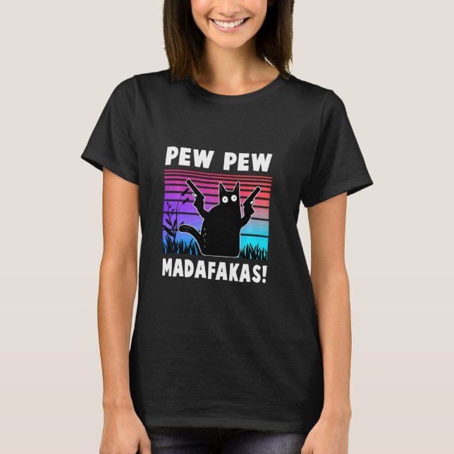 Camiseta Pew Pew Madafakas Engraçado Ca (Frente)