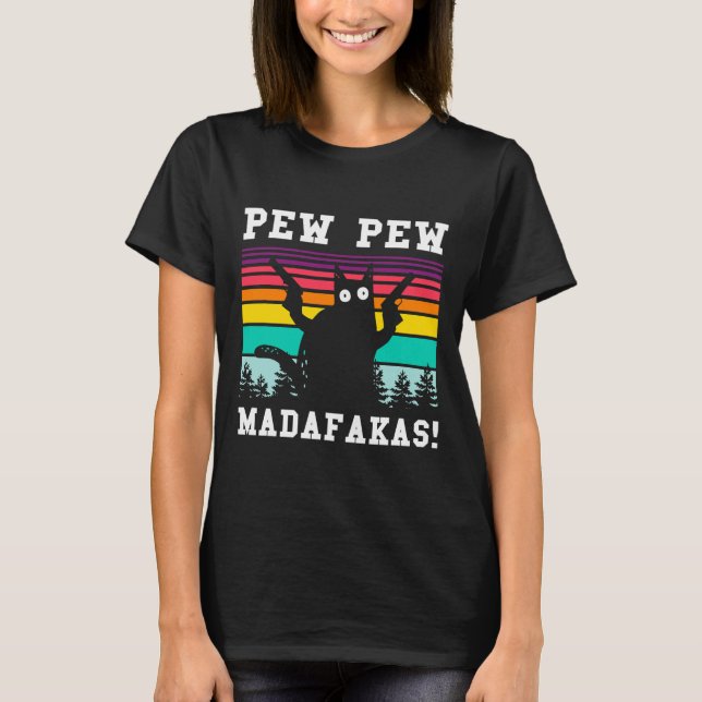 Camiseta Pew Pew Madafakas Engraçado Cat (Frente)