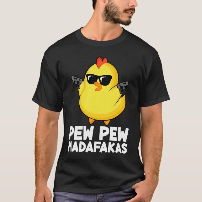 Camiseta Pew Pew Madafakas Galinha Homens Mulheres (Frente)