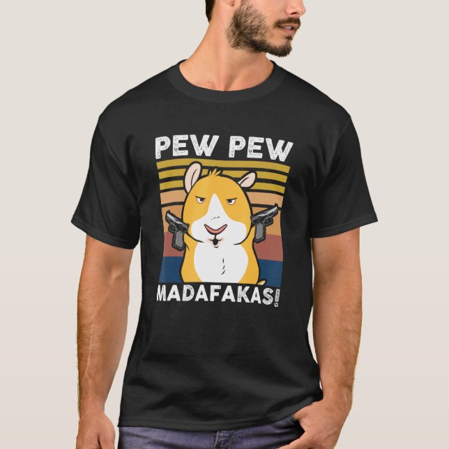 Camiseta Pew Pew Madafakas Hamster (Frente)