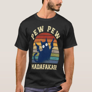 Camiseta Pew Pew Madafakas Pew Pew Gato Pijamas Gatos de V