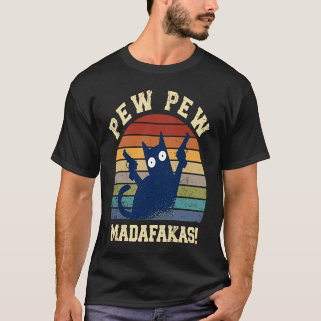 Camiseta Pew Pew Madafakas  Pew Pew Gato Pijamas Gatos de V (Frente)