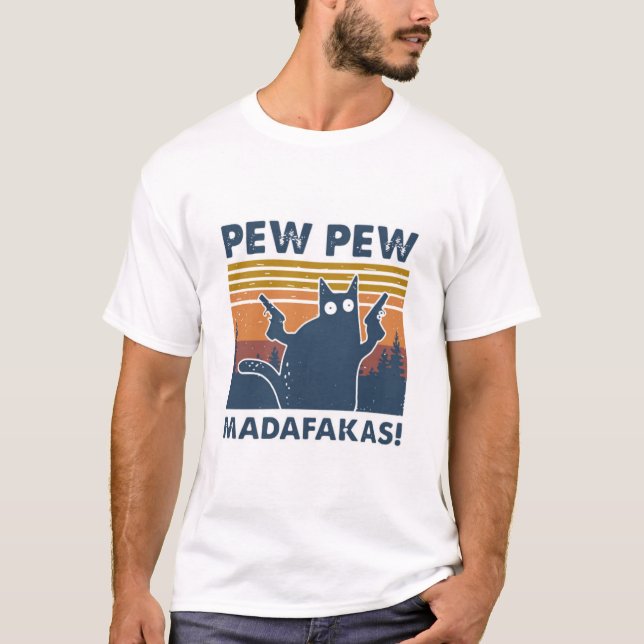 Camiseta Pew Pew Madafakas T-Shirt (Frente)