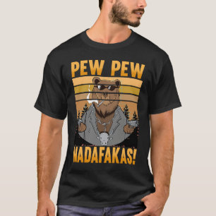 Camiseta Pew Pew Madafakas Urso Urso Louco