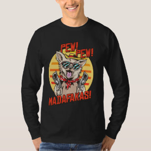 Camiseta Pew Pews Madafakas Chihuahua Com Uma Arma Vestida