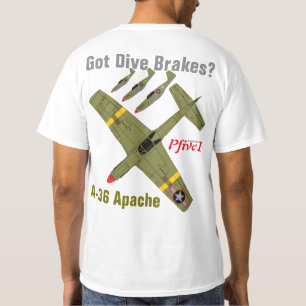 Camiseta Pfive1 A-36 Apache "obteve freios de mergulho? "
