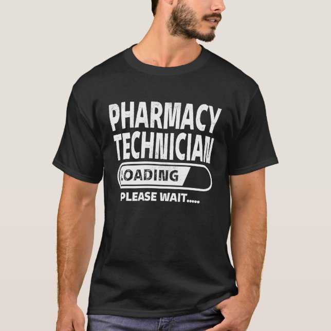 Camiseta Pharmacy Technician Loading Food Science  Pharmacy (Frente)