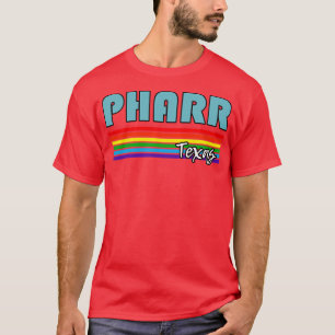 Camiseta Pharr Texas Pride Pharr LGBT Gift - Suporte LGBTQ