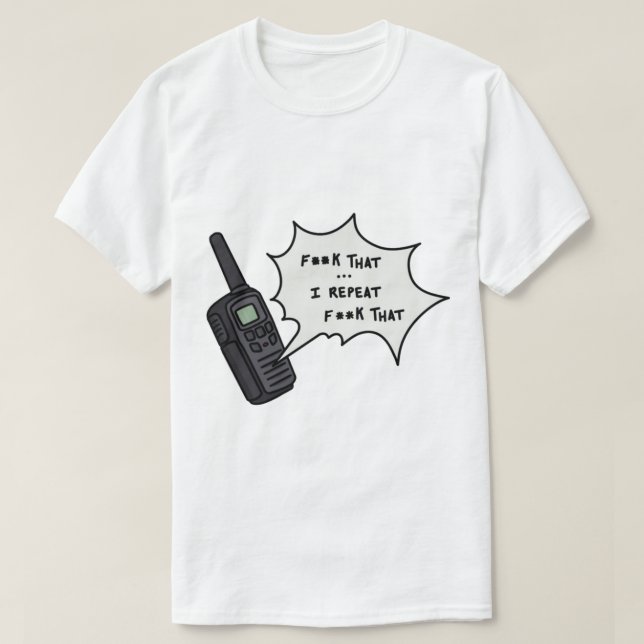 Camiseta Phasmophobia F That Walkie Talkie (Frente do Design)