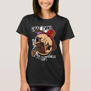 Camiseta Phat Pug Classic T-Shirt 251