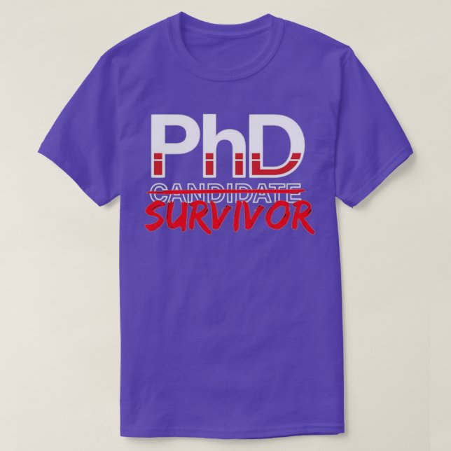 Camiseta PhD Candidato Sobrevivente PHD Doutorado (Frente do Design)