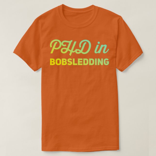 Camiseta Phd em Bobsledim 13 (Frente do Design)