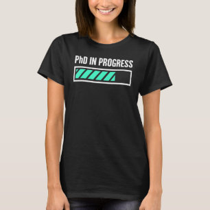 Camiseta Phd Em Curso