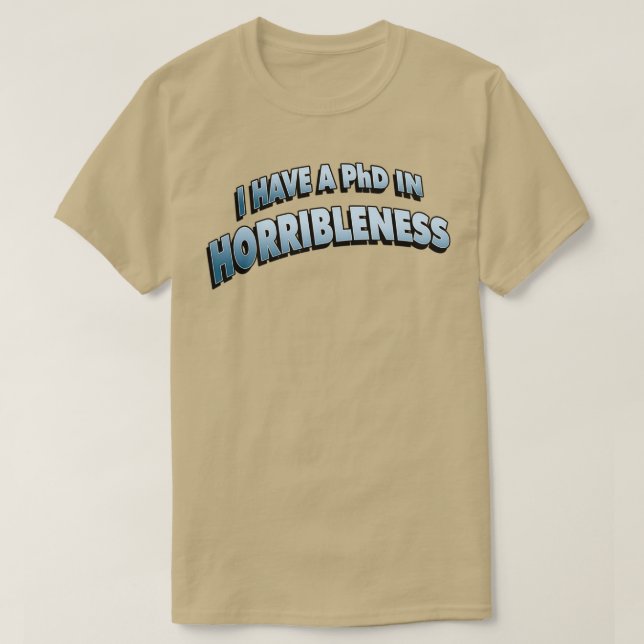 Camiseta PHD em HORRIBLENESS 6 (Frente do Design)