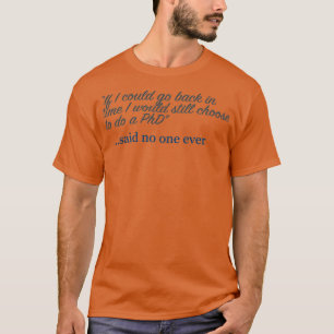 Camiseta Phd Funny Back in Time Design on light