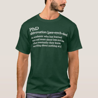 Camiseta PhD funny t