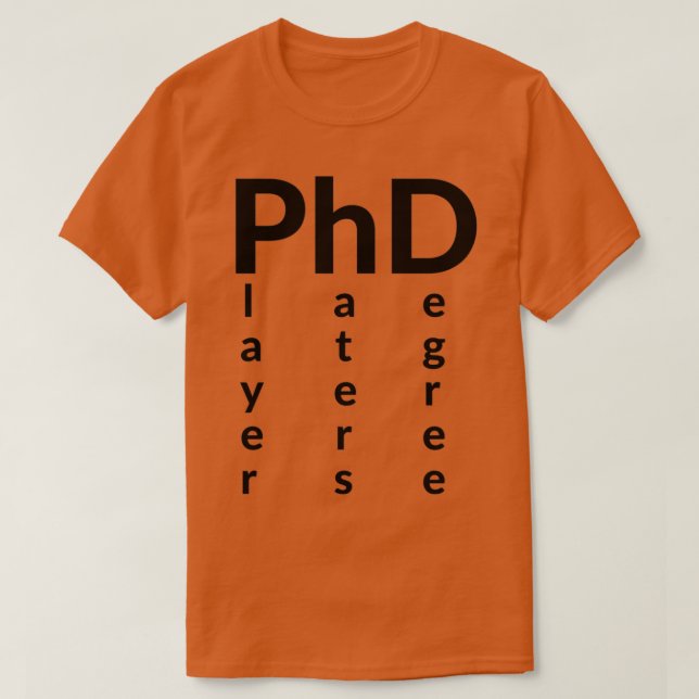 Camiseta PhD Player haters Degree 1 (Frente do Design)