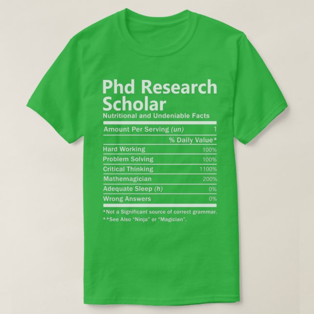 Camiseta Phd Research Scholar Nutrition Factors Job Gift It (Frente do Design)