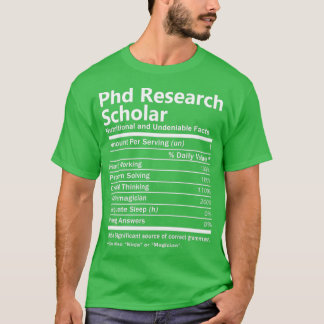 Camiseta Phd Research Scholar Nutrition Factors Job Gift It