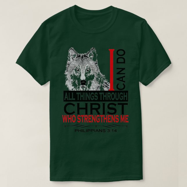 Camiseta Philippians 413 Christian Bíblia Verse Legal Wolf  (Frente do Design)