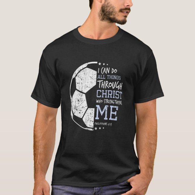 Camiseta Philippians 4 13 Eu Posso Fazer Tudo, Christian So (Frente)