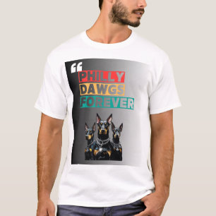 Camiseta PHILLY DAWGS FOREVER – Estilo de Rua