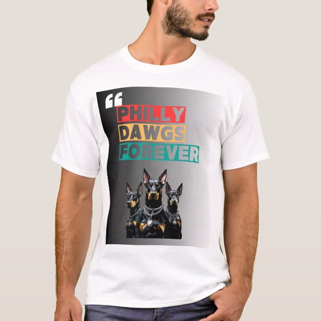 Camiseta PHILLY DAWGS FOREVER – Estilo de Rua (Frente)