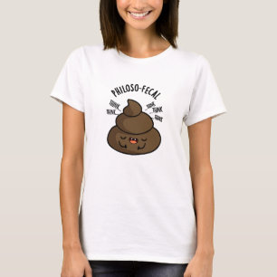 Camiseta Philosop-fecal Engraçado Pun
