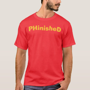 Camiseta PHinisheD Ph.D.T-shirt