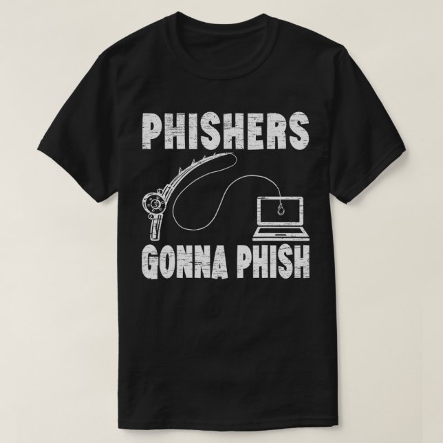 Camiseta Phishers vão Phish Cyber Security Game Master Ha (Frente do Design)