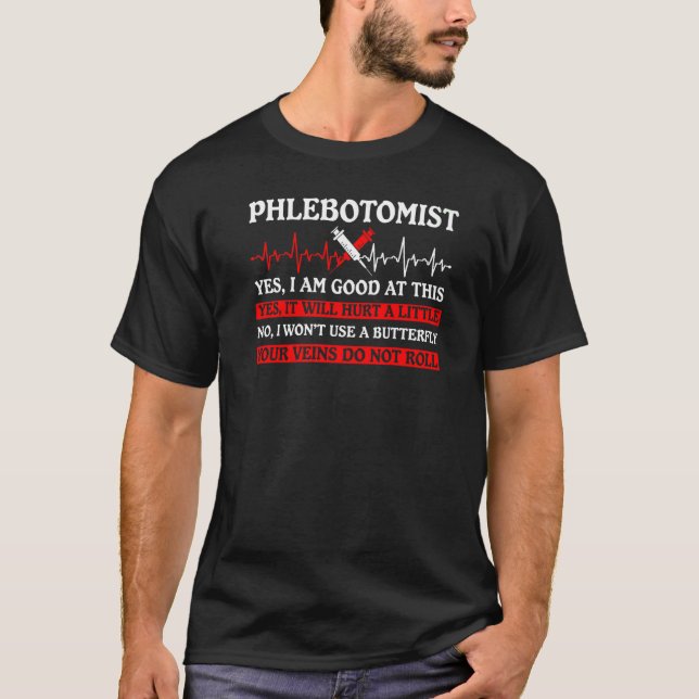 Camiseta Phlebotomist A Dizer Phlebotomy Nurse Technician W (Frente)