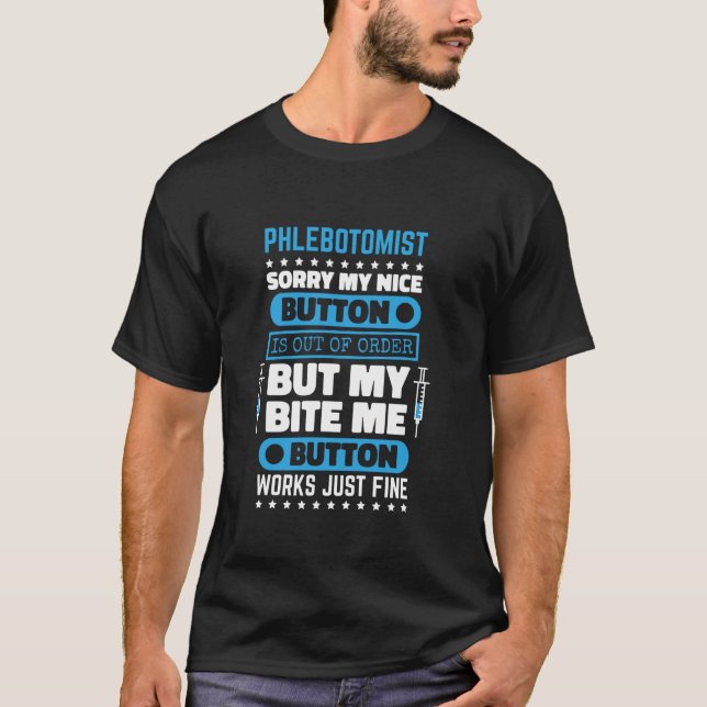Camiseta Phlebotomist Bite Me Button Funciona Enfermeira Ph (Frente)