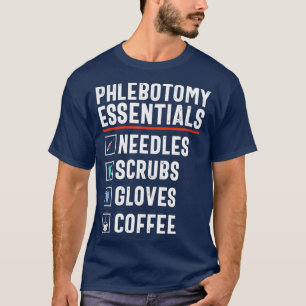 Camiseta Phlebotomist Funny Coffee Phlebotomy técnico