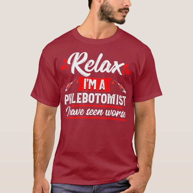 Camiseta Phlebotomist Funny Relax Phlebotomy Technician (Frente)