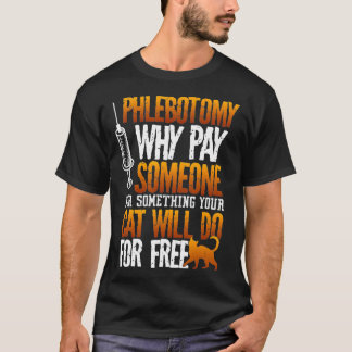 Camiseta Phlebotomist Phlebotomy Cat Engraçado Tee Para