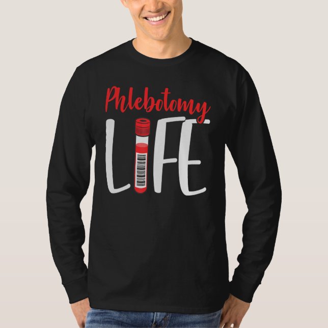 Camiseta Phlebotomist Phlebotomy Life Nurse Technician Veni (Frente)