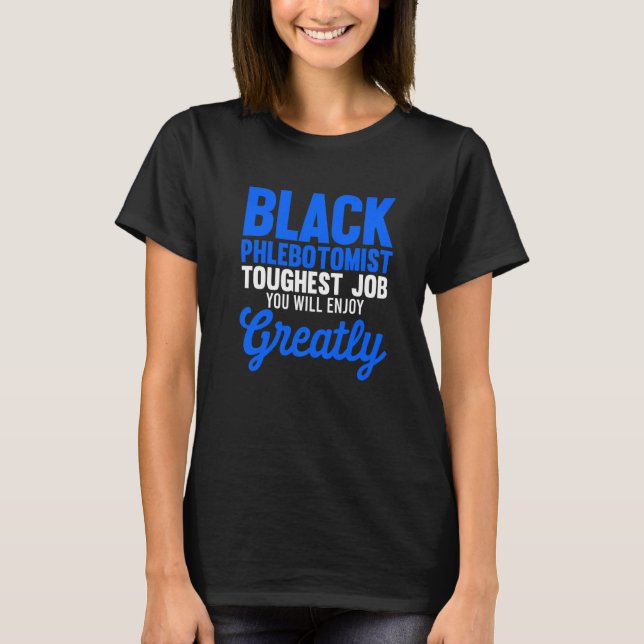 Camiseta Phlebotomist Phlebotomy Technician (Frente)