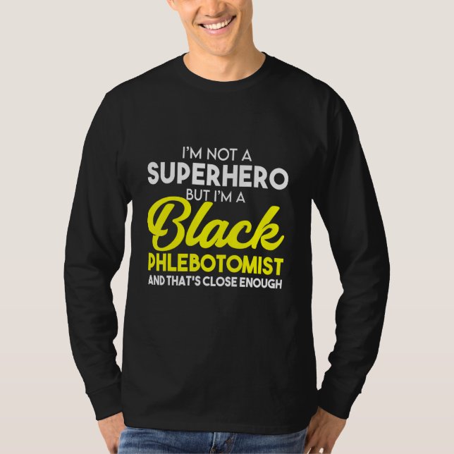 Camiseta Phlebotomist Phlebotomy Technician 10 (Frente)