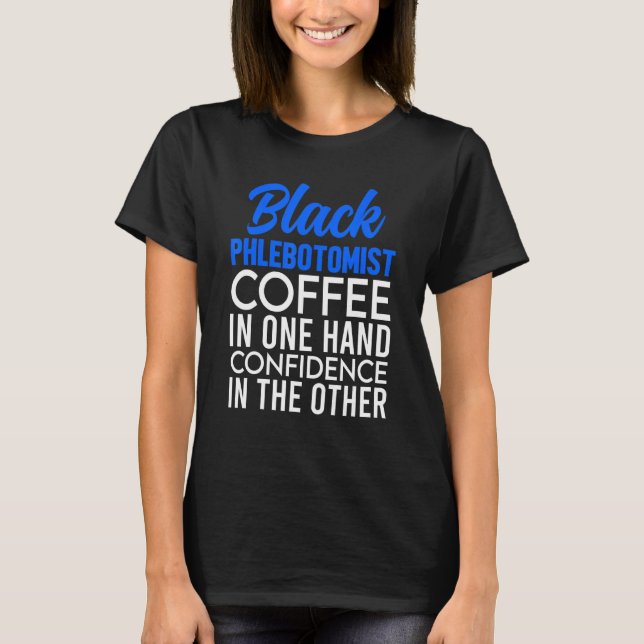 Camiseta Phlebotomist Phlebotomy Technician 11 (Frente)
