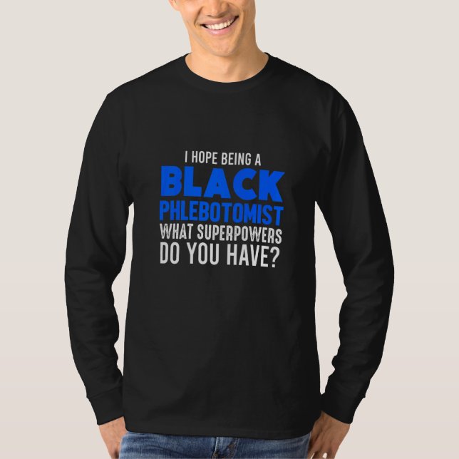 Camiseta Phlebotomist Phlebotomy Technician 11 (Frente)