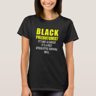 Camiseta Phlebotomist Phlebotomy Technician 16
