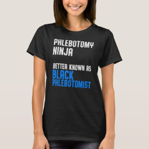 Camiseta Phlebotomist Phlebotomy Technician 3