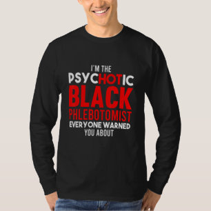 Camiseta Phlebotomist Phlebotomy Technician 7