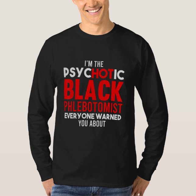 Camiseta Phlebotomist Phlebotomy Technician 7 (Frente)